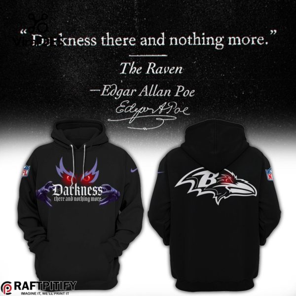 Baltimore Ravens Darkness There And Nothing More Black Hoodie, Jogger, Cap Limited