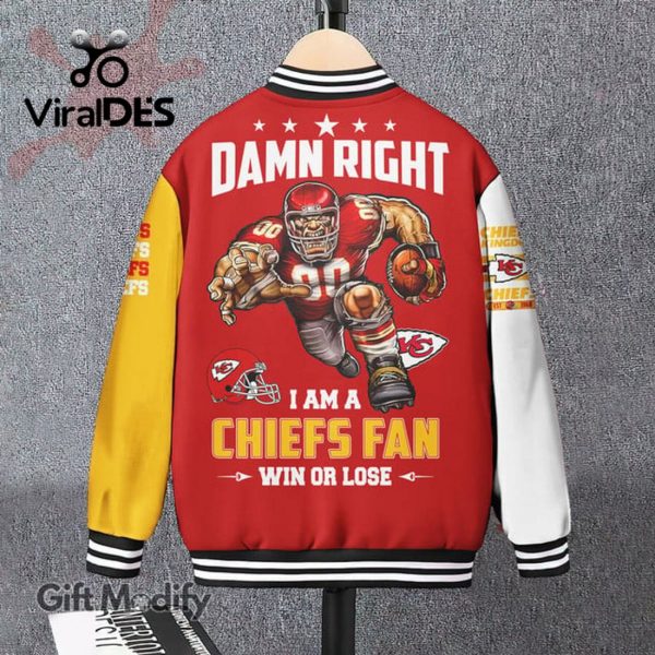 Limited Kansas City Chiefs Damn Right I Am A Chiefs Fan Win Or Lose Baseball Jacket