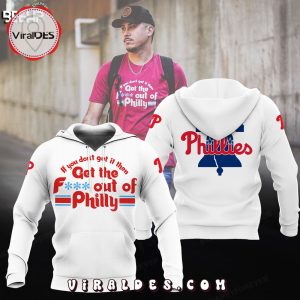 Special Philadelphia Phillies Get The Out Of Philly White Hoodie