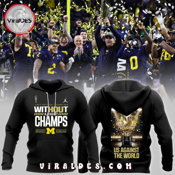 Michigan Wolverines Without A Doubt Champions Black Hoodie, Jogger, Cap
