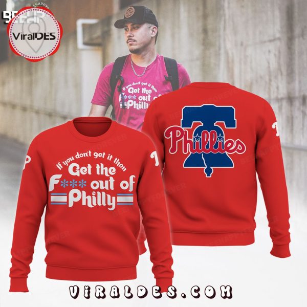 Special Philadelphia Phillies Get The Out Of Philly Red Hoodie