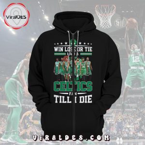 Boston Celtics Win Lose Or Tie Special Black Zip Hoodie
