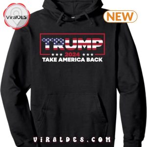 Donald Trump 2024 Take America Return Hoodie