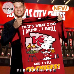 That’s What I Do I Drink I Grill Snoopy Go Chiefs T-Shirt