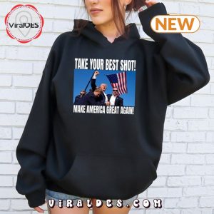 Take Your Best Trump Shot Hoodie