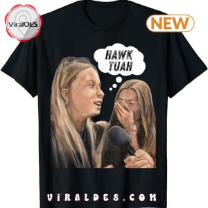 Hawk Tuah Funny Meme T-Shirt