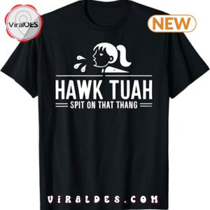 Parody Hawk Tush Spit On That Thang T-Shirt