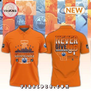 Introducing the Edmonton Oilers Champions Never Give Up Orange Polo Shirt