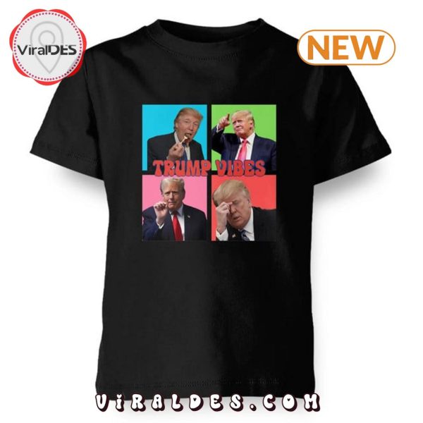 Election Trump Vibes Apparel T-Shirt