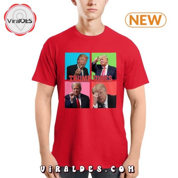 Election Trump Vibes Apparel T-Shirt