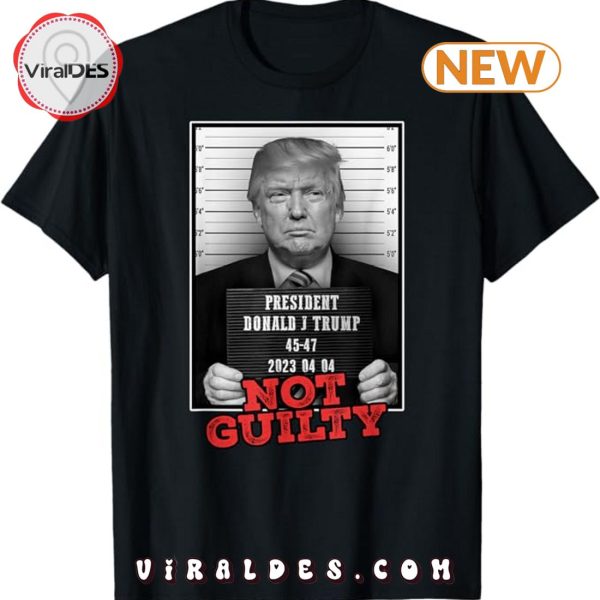 Funny Donald Trump Not Guilty T-Shirt