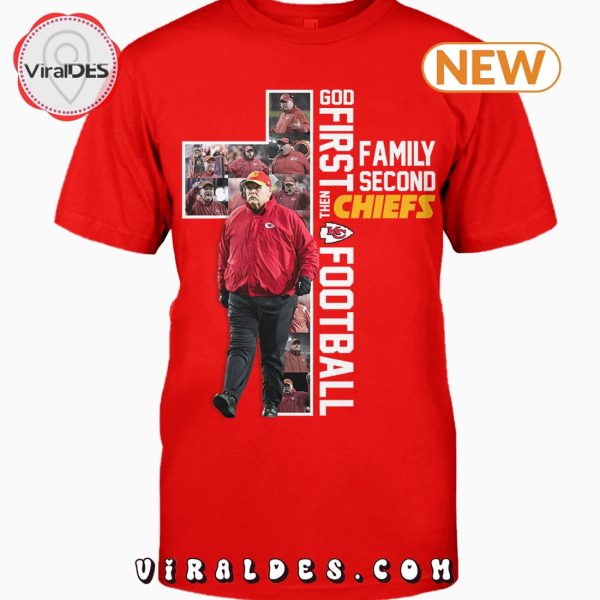 God First Classic Family Second Then Chiefs Football T-Shirt