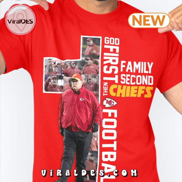 God First Classic Family Second Then Chiefs Football T-Shirt