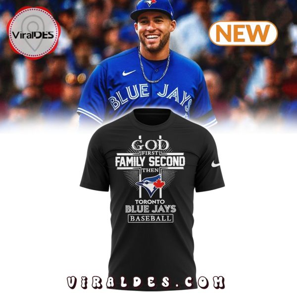 God First Family Second Then Blue Jays T-Shirt, Jogger, Cap