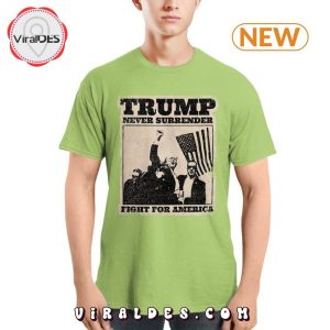 Election Trump Never Surrender T-Shirt