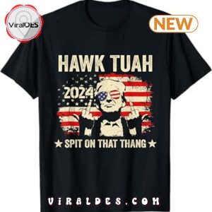 Hawk Tuah 2024 Trump Flag Funny Split On That Thang T-Shirt