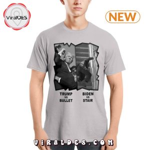 Election Trump Vs Bullet Biden Vs Stair T-Shirt