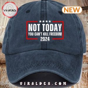 Trump 2024 Not Today You Can’t Kill Freedom Navy Classic Cap