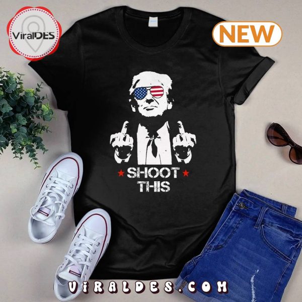 Shoot This Trump Funny T-Shirt