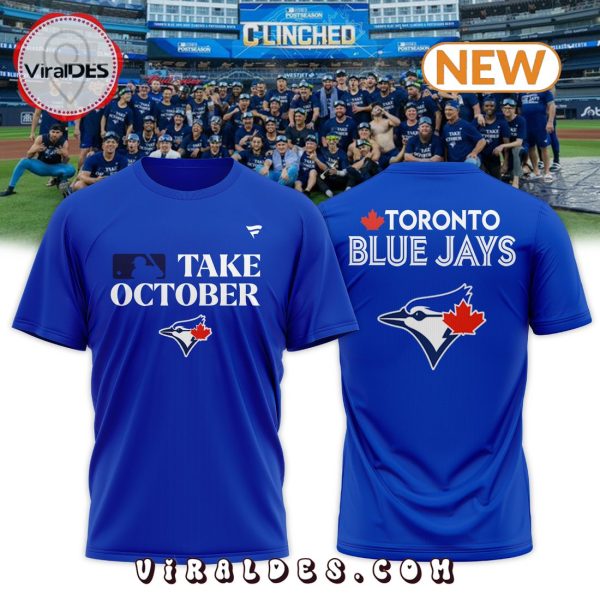 Special Toronto Blue Jays Take October Navy T-Shirt, Jogger, Cap