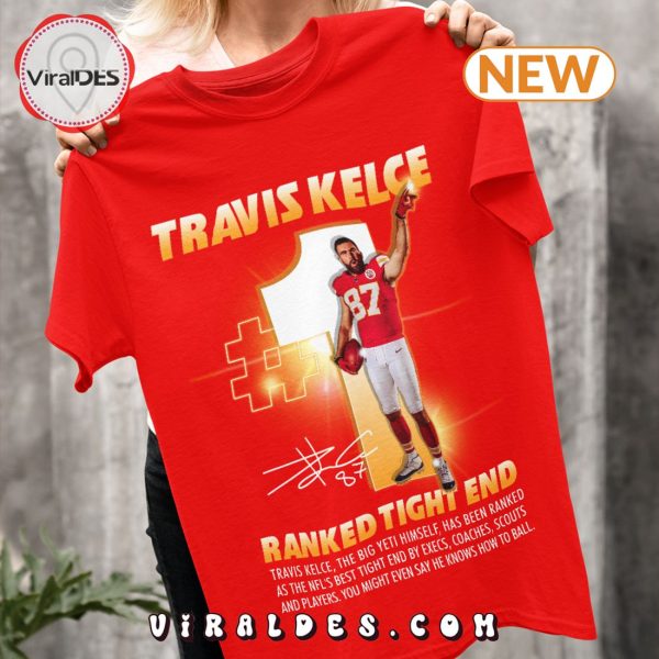 Travis Kelce Ranked Tight End Signatures T-Shirt