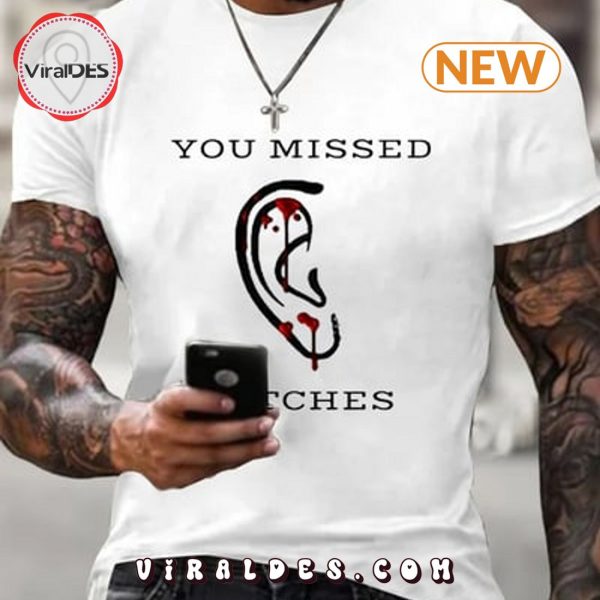 Trump Men’s You Missed Bitches T-Shirt