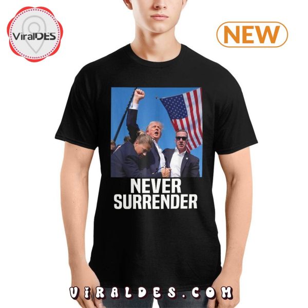 Trump Never Surrender 2024 T-Shirt