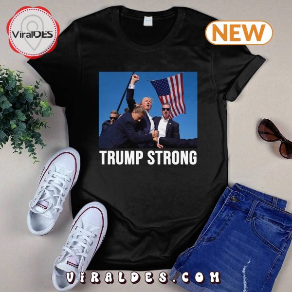 Trump Strong 2024 T-Shirt