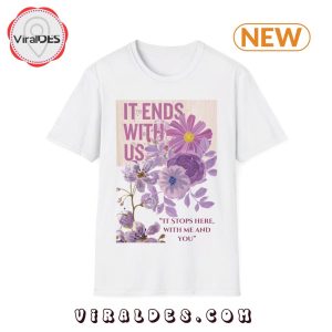 It Ends With Us Movie Gift T-Shirt