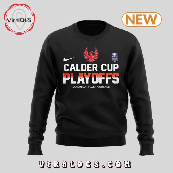 Calder Cup Playoffs Coachella Valley Firebirds Black Hoodie