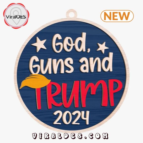 God, Guns And Trump 2024 Christmas Ornament