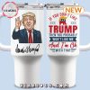 I Am A True Sexy Trump Girl Stanley Tumbler