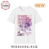 It Ends With Us Lily Blooms Fans T-Shirt