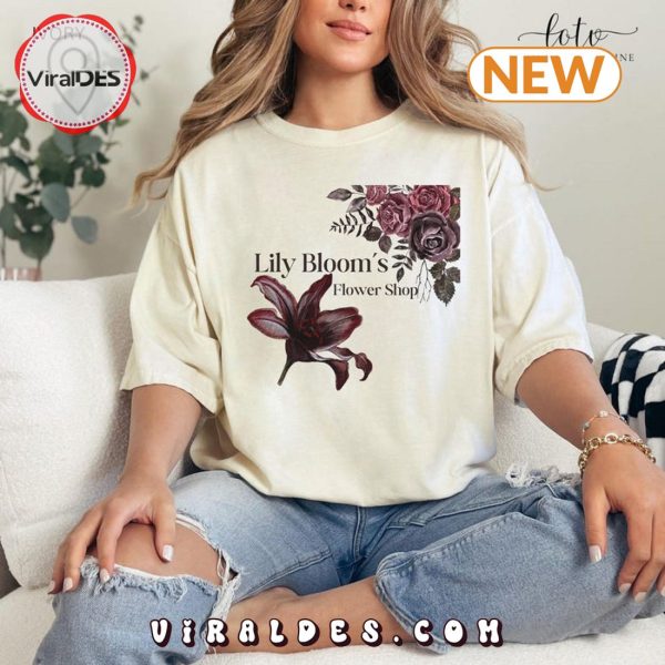 Lily Blooms Flower It Ends With Us Fan T-Shirt