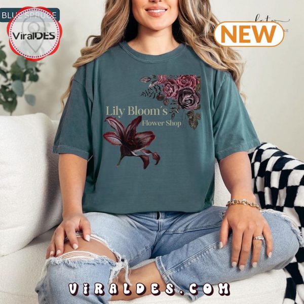 Lily Blooms Flower It Ends With Us Fan T-Shirt