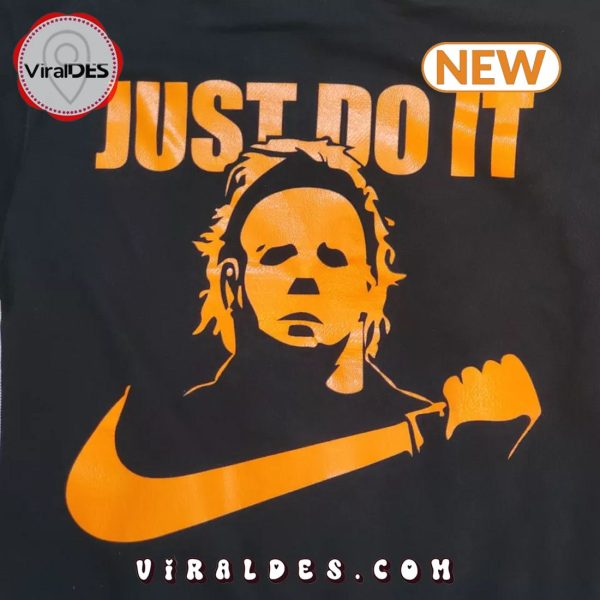 Michael Myers Halloween Just Do It Sweatshirt