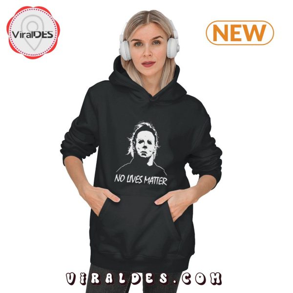 No Lives Matter Michael Myers Halloween Hoodie