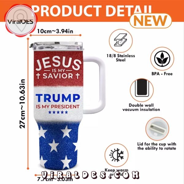 Trump Is My President Stanley Tumbler