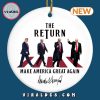 Trump The Return Take America Back Christmas Ornament