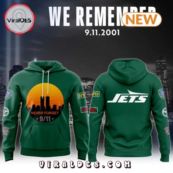 2024 New York Jets Never Forget 9 11 Hoodie