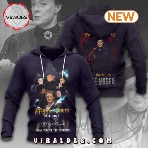 We Thank You Maggie Smith Signatures Hoodie