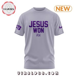 TCU Football Jesus Won Grey T-Shirt, Jogger, Cap