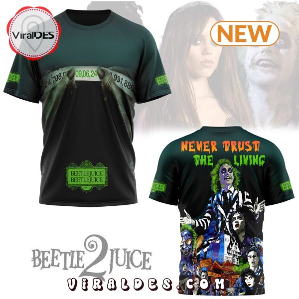 Beetlejuice Never Trust The Living Shirt