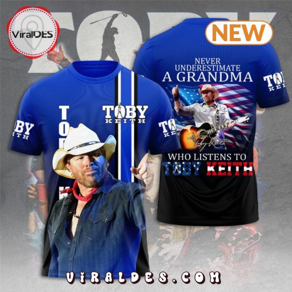 Never Underestimate A Grandma Who Listen To Toby Keith Hoodie