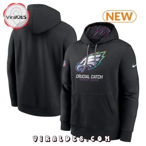 2024 Philadelphia Eagless Crucial Catch Hoodie