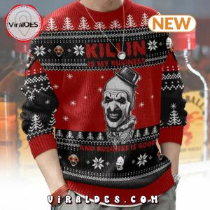 Terrifier 3, Killing Is My Bussiness Sweater