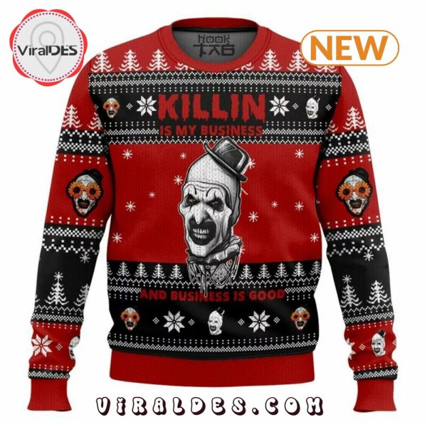 Terrifier 3, Killing Is My Bussiness Sweater