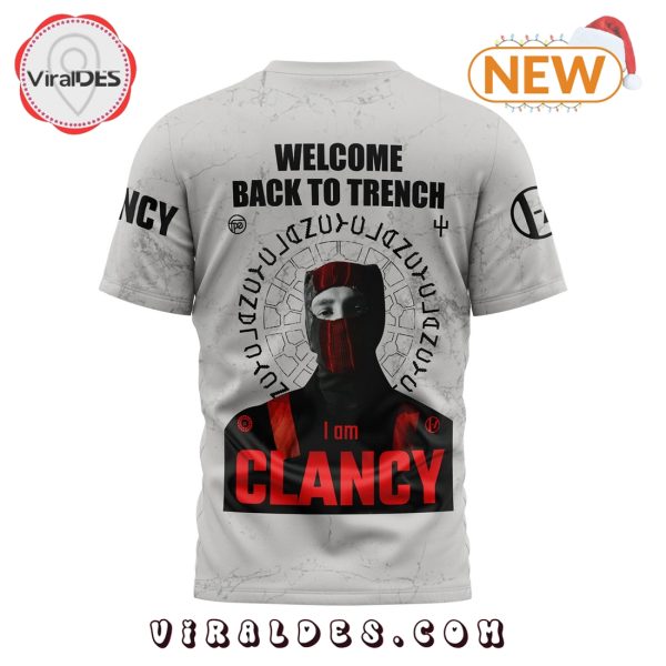 Welcome Back To Trench I Am Clancy Shirt