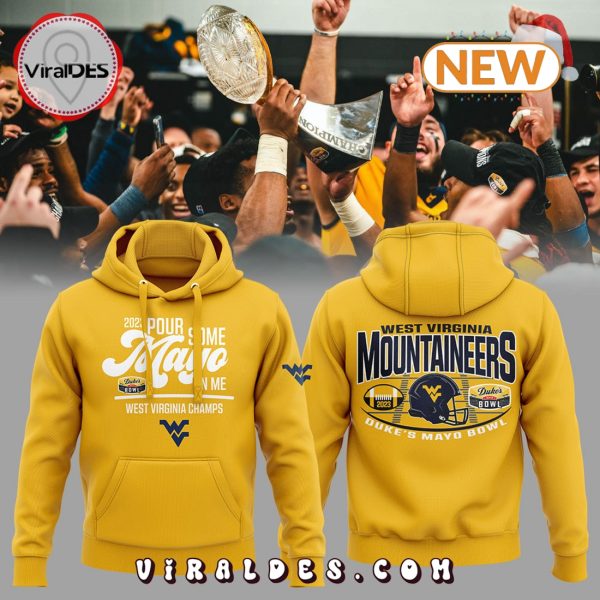 West Virginia Pour Some Mayo Yellow Hoodie, Jogger, Cap