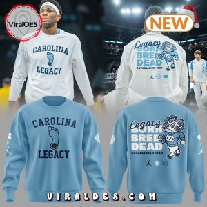 UNC Basketball Leagcy Born Bred Dead T-Shirt, Jogger, Cap